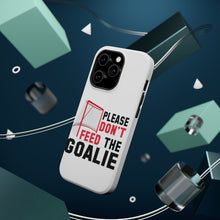 DistinctInk ToughCase for Apple iPhone, Compatible with MagSafe Charging - Please Don't Feed the Goalie