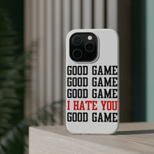 DistinctInk ToughCase for Apple iPhone, Compatible with MagSafe Charging - Good Game I Hate You Good Game