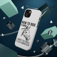 DistinctInk ToughCase for Apple iPhone, Compatible with MagSafe Charging - How To Ride a Horse - Stay Mounted