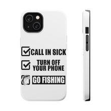 DistinctInk ToughCase for Apple iPhone, Compatible with MagSafe Charging - Call in Sick, Turn Off Phone, Go Fishing