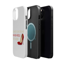 DistinctInk ToughCase for Apple iPhone, Compatible with MagSafe Charging - Chase Your Dreams In High Heels Of Course