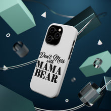 DistinctInk ToughCase for Apple iPhone, Compatible with MagSafe Charging - Don't Mess with MAMA BEAR
