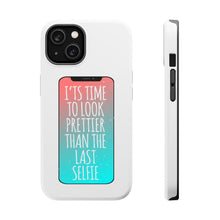 DistinctInk ToughCase for Apple iPhone, Compatible with MagSafe Charging - Time To Look Prettier Than the Last Selfie
