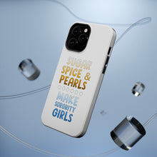 DistinctInk ToughCase for Apple iPhone, Compatible with MagSafe Charging - Sugar Spice & Pearls Make Sorority Girls