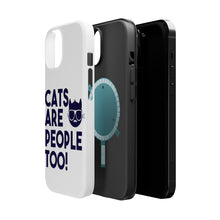 DistinctInk ToughCase for Apple iPhone, Compatible with MagSafe Charging - Cats Are People Too