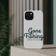 DistinctInk ToughCase for Apple iPhone, Compatible with MagSafe Charging - Gone Fishing Catch Ya Later