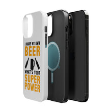 DistinctInk ToughCase for Apple iPhone, Compatible with MagSafe Charging - I Make Beer What's Your Super Power