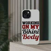 DistinctInk ToughCase for Apple iPhone, Compatible with MagSafe Charging - Working On My Bikini Body