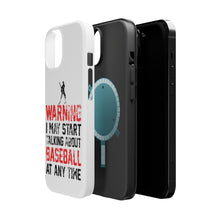 DistinctInk ToughCase for Apple iPhone, Compatible with MagSafe Charging - Warning May Start Talking Baseball