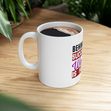 DistinctInk Glossy White Coffee / Tea Mug - Behind Every Successful Woman is Herself