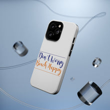 DistinctInk ToughCase for Apple iPhone, Compatible with MagSafe Charging - Don't Worry, BEACH Happy