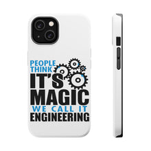 DistinctInk ToughCase for Apple iPhone, Compatible with MagSafe Charging - People Think It's Magic It's Engineering