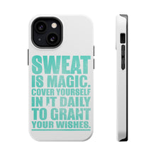 DistinctInk ToughCase for Apple iPhone, Compatible with MagSafe Charging - Sweat is Magic Cover Yourself Daily Grand Wishes