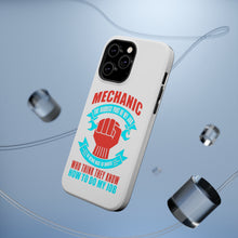 DistinctInk ToughCase for Apple iPhone, Compatible with MagSafe Charging - Mechanic Being Nice to Idiots
