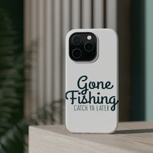 DistinctInk ToughCase for Apple iPhone, Compatible with MagSafe Charging - Gone Fishing Catch Ya Later