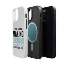 DistinctInk ToughCase for Apple iPhone, Compatible with MagSafe Charging - I'm So Good at Making Excuses