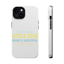 DistinctInk ToughCase for Apple iPhone, Compatible with MagSafe Charging - Twinkle Little Star Brave & Beautiful You Are