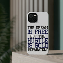 DistinctInk ToughCase for Apple iPhone, Compatible with MagSafe Charging - The Dream is Free Hustle Sold Separately