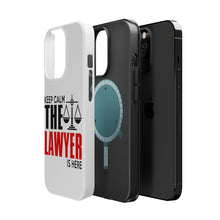 DistinctInk ToughCase for Apple iPhone, Compatible with MagSafe Charging - Keep Calm The Lawyer Is Here