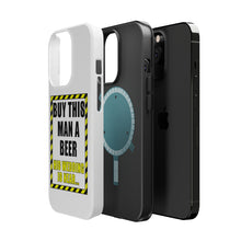 DistinctInk ToughCase for Apple iPhone, Compatible with MagSafe Charging - Buy This Man a Beer His Wedding is Near