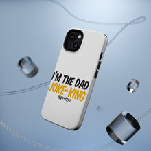 DistinctInk ToughCase for Apple iPhone, Compatible with MagSafe Charging - I'm the Dad Joke-King (Get-It?)