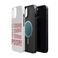 DistinctInk ToughCase for Apple iPhone, Compatible with MagSafe Charging - 1 Casino 2 Casino 3 Casino Poor