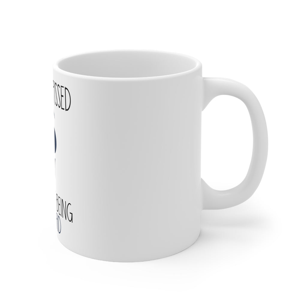 Glossy White Coffee / Tea Mug - I'm Kinda Pissed About Not Being a Mermaid, view 3