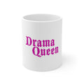 Glossy White Coffee / Tea Mug - Drama Queen