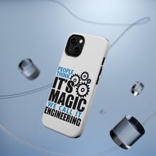 DistinctInk ToughCase for Apple iPhone, Compatible with MagSafe Charging - People Think It's Magic It's Engineering