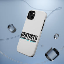 DistinctInk ToughCase for Apple iPhone, Compatible with MagSafe Charging - Dentists Know the Drill