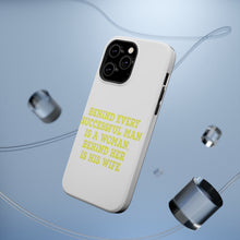 DistinctInk ToughCase for Apple iPhone, Compatible with MagSafe Charging - Behind Every Successful Man is a Woman
