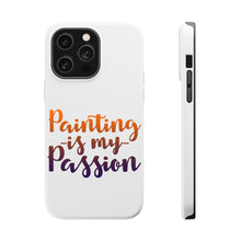 DistinctInk ToughCase for Apple iPhone, Compatible with MagSafe Charging - Painting is My Passion