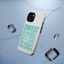 DistinctInk ToughCase for Apple iPhone, Compatible with MagSafe Charging - Sweat is Magic Cover Yourself Daily Grand Wishes