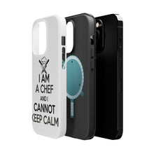 DistinctInk ToughCase for Apple iPhone, Compatible with MagSafe Charging - I Am the Chef Cannot Keep Calm