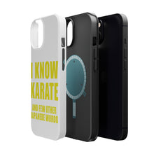 DistinctInk ToughCase for Apple iPhone, Compatible with MagSafe Charging - I Know Karate And Few Other Japanese Words