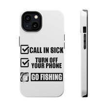 DistinctInk ToughCase for Apple iPhone, Compatible with MagSafe Charging - Call in Sick, Turn Off Phone, Go Fishing