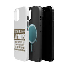 DistinctInk ToughCase for Apple iPhone, Compatible with MagSafe Charging - Beware of Actors - They Mix with All Classes