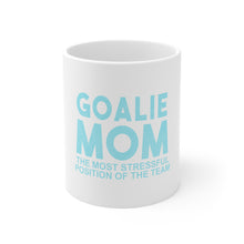 DistinctInk Glossy White Coffee / Tea Mug - Goalie Mom The Most Stressful Position