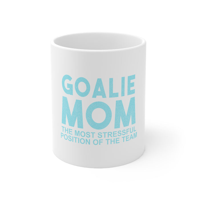DistinctInk Glossy White Coffee / Tea Mug - Goalie Mom The Most Stressful Position