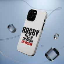 DistinctInk ToughCase for Apple iPhone, Compatible with MagSafe Charging - Rugby The Few The Proud the Insane
