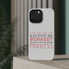 DistinctInk ToughCase for Apple iPhone, Compatible with MagSafe Charging - Look Cute After Workout Didn't Train Princess