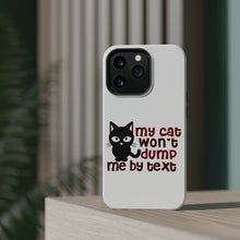 DistinctInk ToughCase for Apple iPhone, Compatible with MagSafe Charging - My Cat Won't Dump Me By Text