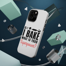 DistinctInk ToughCase for Apple iPhone, Compatible with MagSafe Charging - I Bake What is Your Superpower