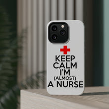 DistinctInk ToughCase for Apple iPhone, Compatible with MagSafe Charging - Keep Calm I'm Almost a Nurse
