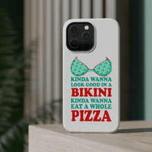 DistinctInk ToughCase for Apple iPhone, Compatible with MagSafe Charging - Kinda Wanna Look Good in Bikini Want Whole Pizza
