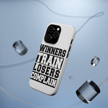 DistinctInk ToughCase for Apple iPhone, Compatible with MagSafe Charging - Winners Train Losers Complain