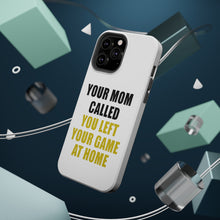 DistinctInk ToughCase for Apple iPhone, Compatible with MagSafe Charging - Your Mom Called You Left Your Game at Home