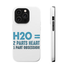 DistinctInk ToughCase for Apple iPhone, Compatible with MagSafe Charging - H20 = 2 Parts Heart 1 Part Obsession