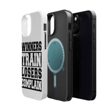 DistinctInk ToughCase for Apple iPhone, Compatible with MagSafe Charging - Winners Train Losers Complain
