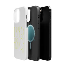 DistinctInk ToughCase for Apple iPhone, Compatible with MagSafe Charging - I Speak French